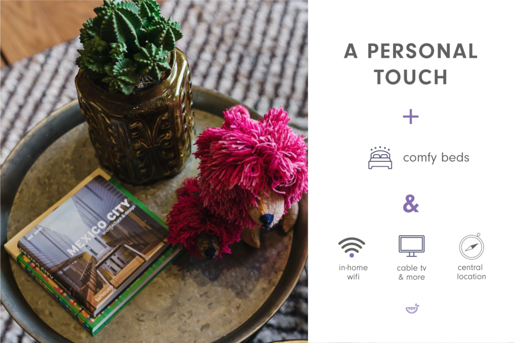 Personal touches to make you feel at home