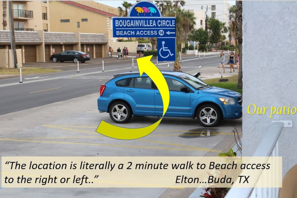 "The location is literally a 2 minute walk to beach access to the right or left." ~Elton...Buda, TX