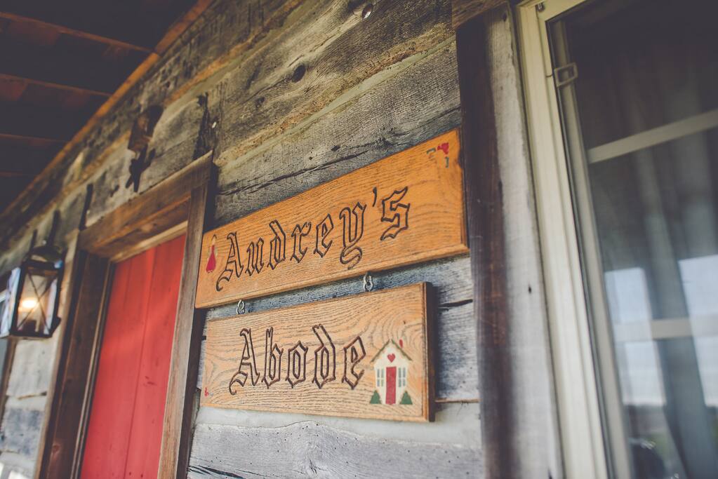 Audrey's Abode - the name was inspired by this old sign, made by a family friend for a cabin once owned by my grandparents near northern Michigan. Much inspiration for our project came from their home and is a tribute to them.