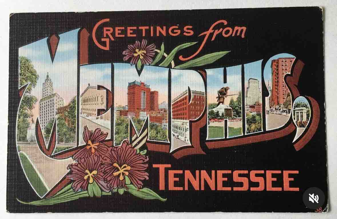 A vintage postcard features artistic lettering that reads 'Greetings from Memphis, Tennessee.' The composition showcases a creative blend of colorful images representing the city, including structures, greenery, and floral elements, set against a black background.