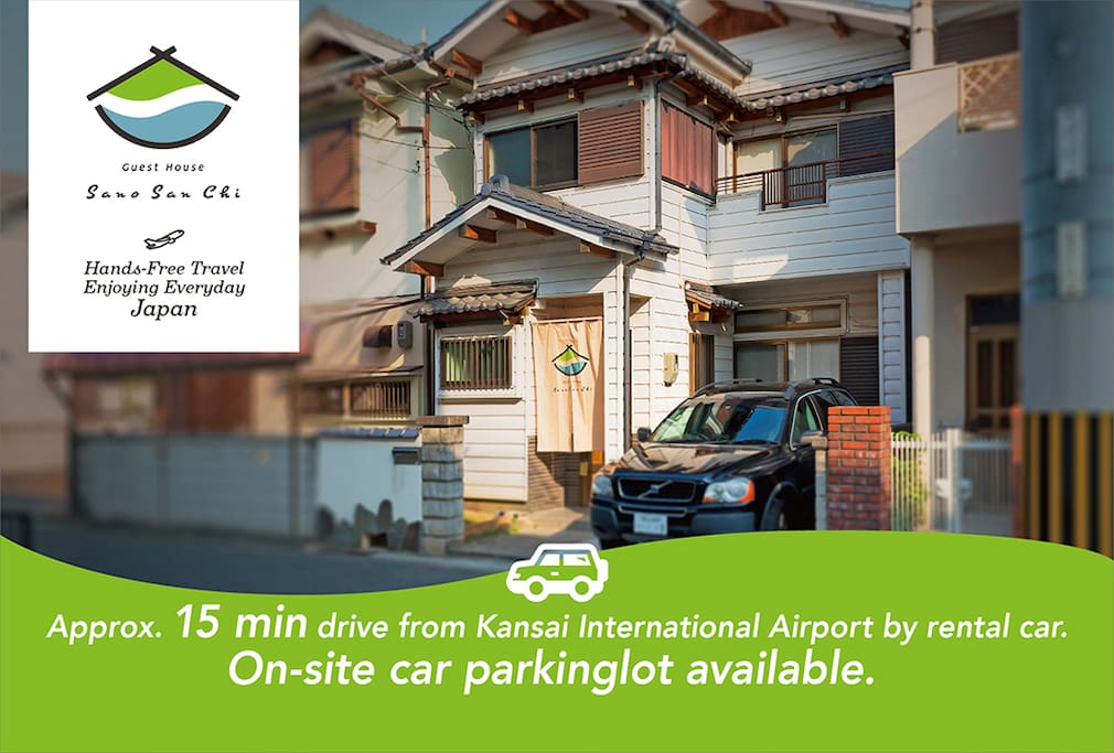 Approx. 15 minutes’ drive from Kansai International Airport by rental car.
On-site car parking lot available.