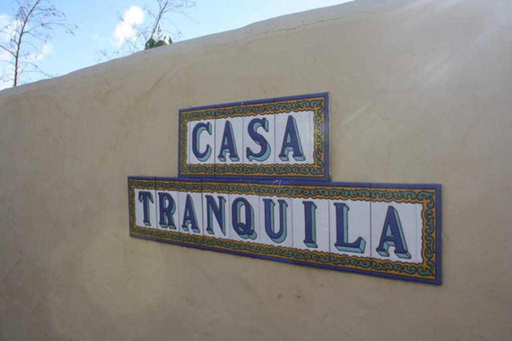 "Casa Tranquila"