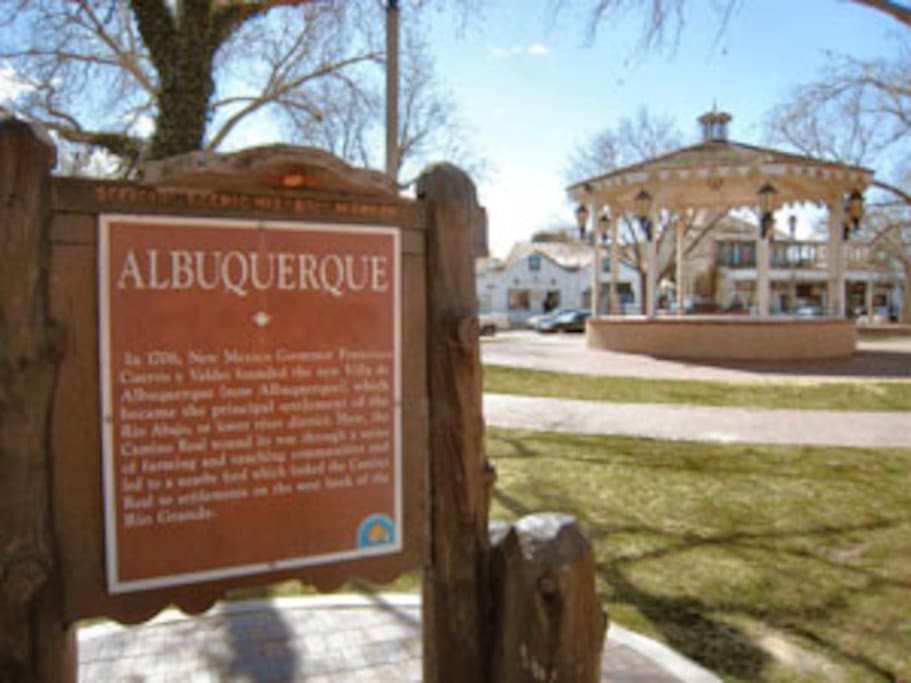 ABQ’s Historic Old Town (Driving from the home to old town is 1.5 miles, walking from the home, since there is a shortcut is about .5 of a mile)
