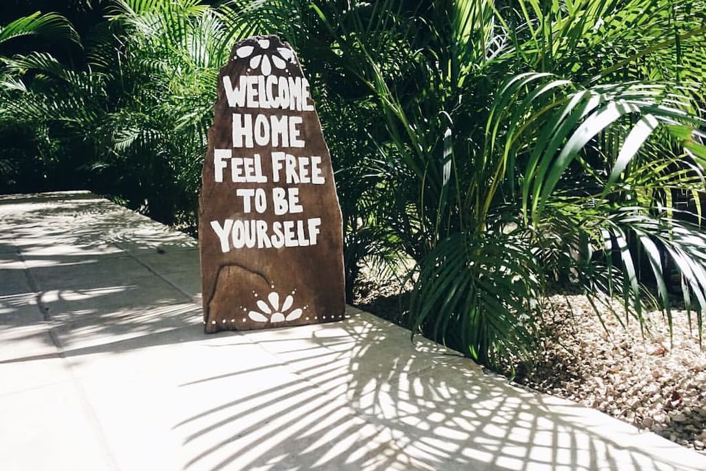 Our home is your home, WELCOME HOME!