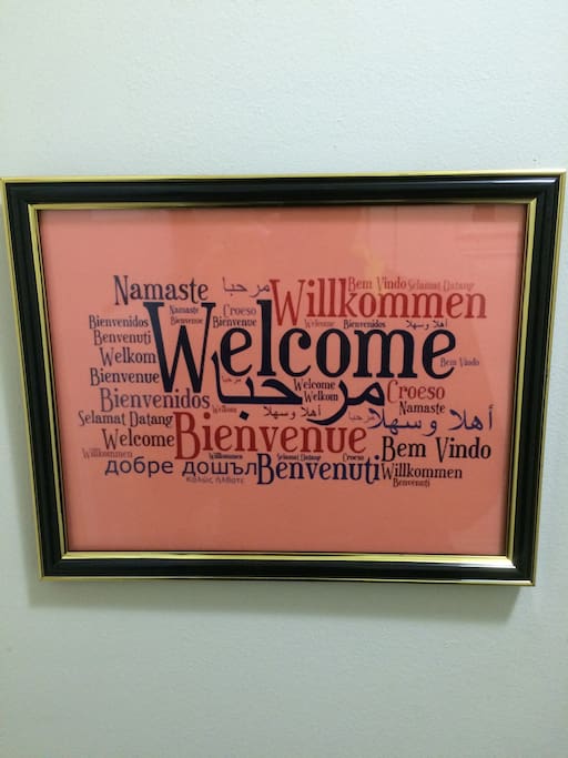 Welcome to my home. Welcome to Your Home.