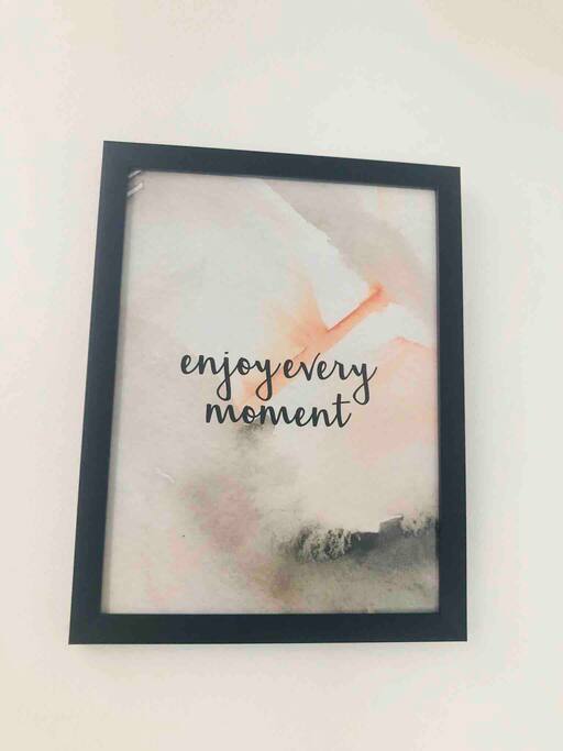 ENJOY THE MOMENT :-)