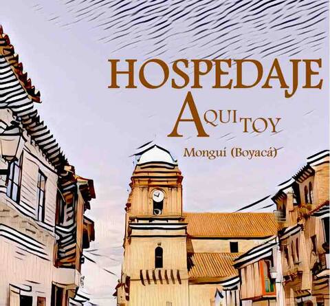Hospedaje Aquitoy -  Monguí (Boyacá)