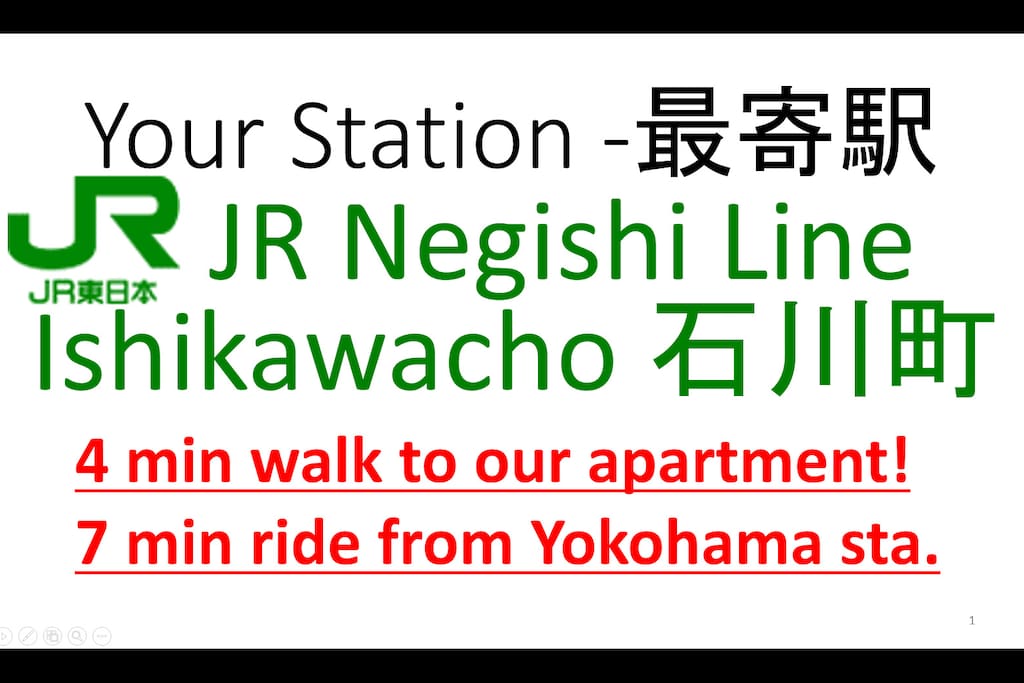 your sta. is JR Ishikawacho.from YOKOHAMA, 7 min ride! 最寄り駅はJR石川町で、横浜から電車で7分。石川町からアパートまでは徒歩4分です。