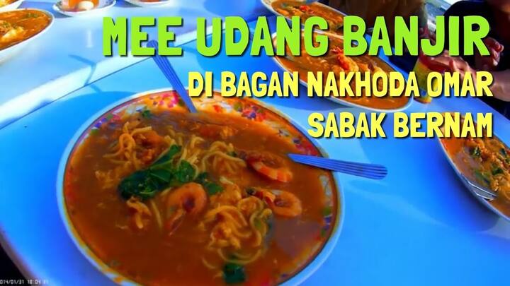 Banjir mee udang KUALA SEPETANG