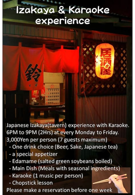 You can enjoy Japanese traditional Izakaya experience with Chopstick lesson & Karaoke. Need reservation.