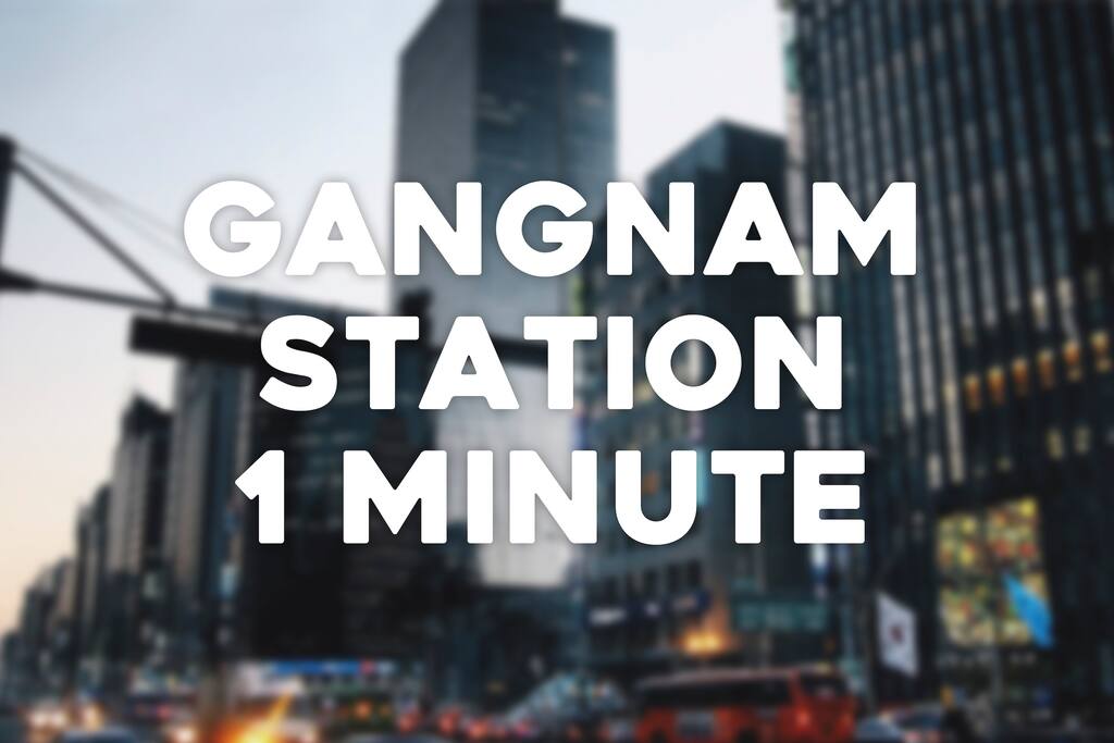 Gangnam station 1minute!