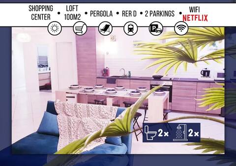 LOFT 100 m², 4 bedrooms facing the EVRY2 shopping center