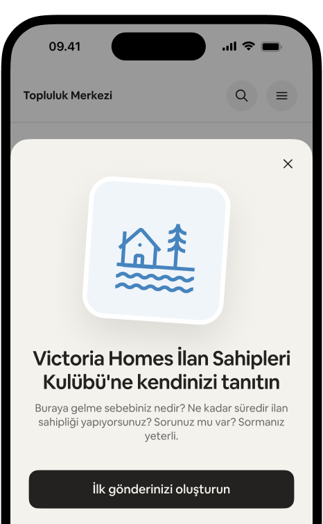Telefon ekranında "Victoria Homes ilan sahipleri kulübüne kendinizi tanıtın" yazılı bir karşılama kartı ve "İlk gönderinizi oluşturun" düğmesi gösteriliyor.