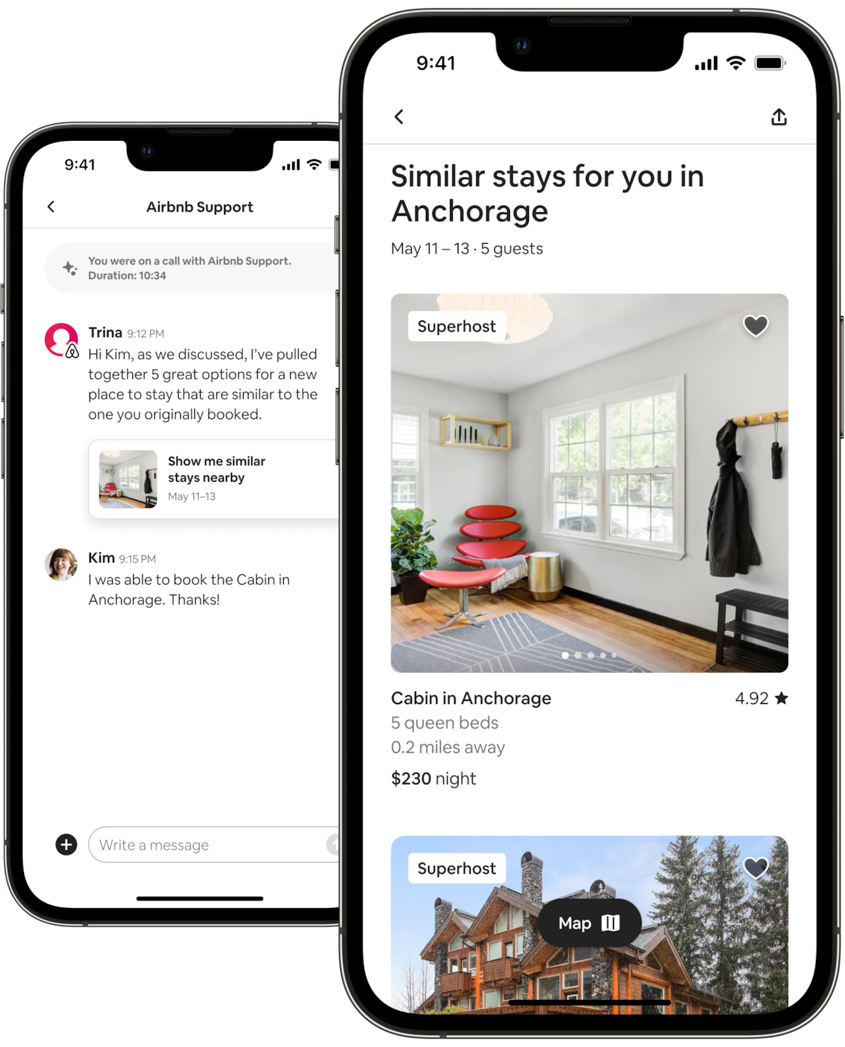 दो मोबाइल फ़ोन एक-दूसरे के आस-पास रखे हैं, बाईं ओर रखा मोबाइल एक Airbnb मेहमान और Airbnb की AirCover टीम के एक सदस्य के बीच टेक्स्ट मैसेज पर हुई बातचीत को दिखा रहा है। टीम की सदस्य मेहमान को बता रही हैं कि उन्हें मेहमान की मूल बुकिंग से मिलती-जुलती 5 नई लिस्टिंग मिल गई हैं। मेहमान का जवाब है कि उन्होंने "केबिन इन एंकरेज" नाम की एक लिस्टिंग बुक कर ली है। दाईं ओर रखे फ़ोन में किसी विशलिस्ट के पहले दो घर दिख रहे हैं। पहली फ़ोटो एंकरेज, अलास्का के एक लुभावने केबिन की है, जिसके लिविंग रूम में धूप बिखरी हुई है। अगली लिस्टिंग का सबसे ऊपरी हिस्सा भी देखा जा सकता है।