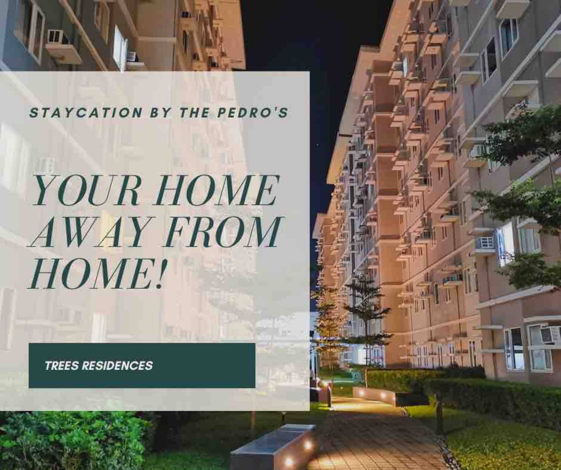 Trees Residences - Staycation by The Pedro's