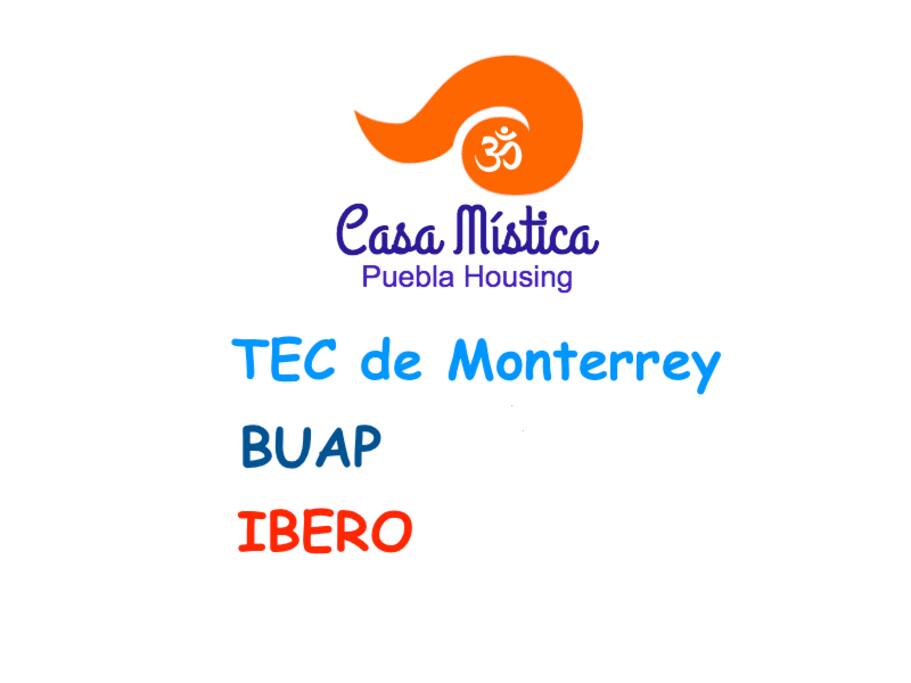 Great location for international students TEC de Monterrey, BUAP, IBERO