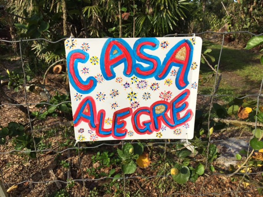 Welcome to our home! This sign is on our fence.