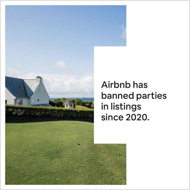 Airbnb has banned parties in listings since 2020
