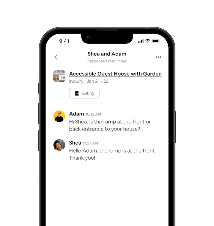 A mobile phone displays messages between the Host who describes their listing as accessible and a guest who wants to know more about the space. The guest’s message reads: “Hi Shea, is the ramp at the front or back entrance to your house?” The Host’s response reads: “Hello Adam, the ramp is at the front. Thank you!”