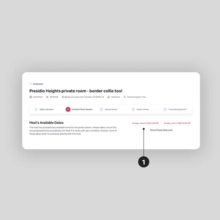 Une capture d'écran du tableau de bord Airbnb montrant une annonce intitulée « Chambre privée à Presidio Heights (avec un border collie !) ». Deux dates sont disponibles pour programmer une séance photo : le 15 juin 2025 à 16 h et le 1er juin 2025 à 10 h, avec la possibilité de choisir « Aucune de ces dates ne me convient ».