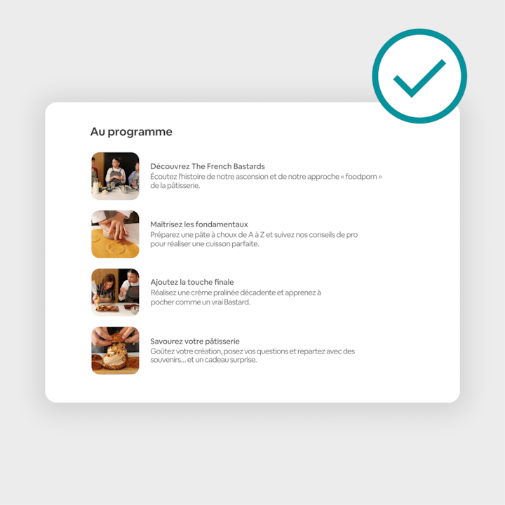 Image montrant la section « Au programme », qui présente sous forme de liste les étapes d'une expérience de pâtisserie : découvrir l'histoire de la pâtisserie, maîtriser les techniques, ajouter la touche finale et déguster la création.