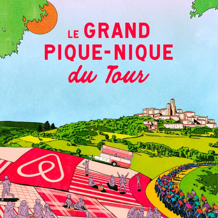 An illustration of a giant Airbnb blanket laid out over idealised French countryside, with a crowd watching the peloton race past. The headline reads ‘LE GRANDE PIQUE NIQUE du Tour’ in red against the sky.