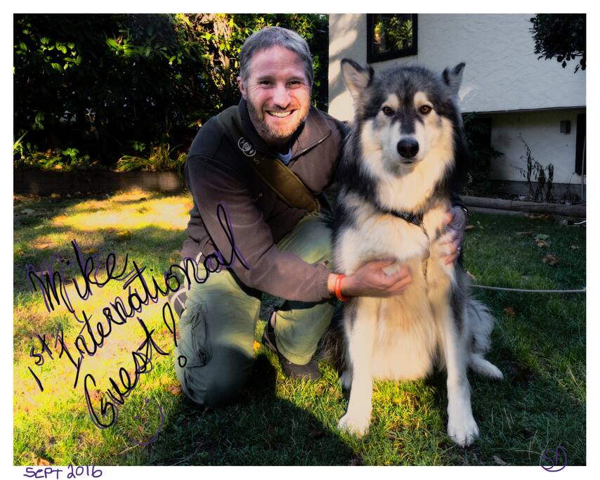 Nuka and I met our 1st International Guest! Sept 2016 Fun!