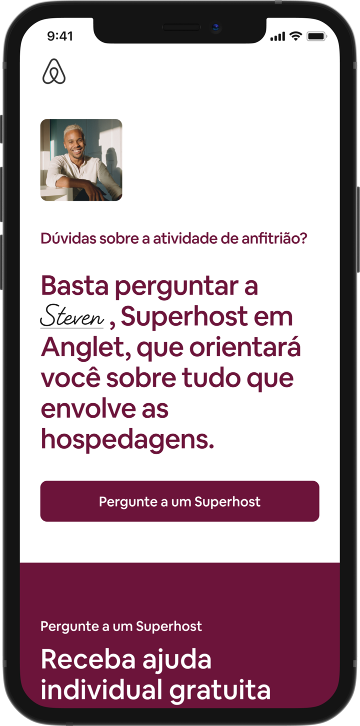 Um telefone celular mostra a página Pergunte a um Superhost. Vemos a foto de perfil de um anfitrião atencioso junto com um texto que diz "Dúvidas sobre como se tornar um anfitrião? Basta perguntar para Steven, um Superhost em Anglet. Você receberá orientações sobre tudo que envolve hospedagens." Abaixo, há um botão que diz "Pergunte a um Superhost".