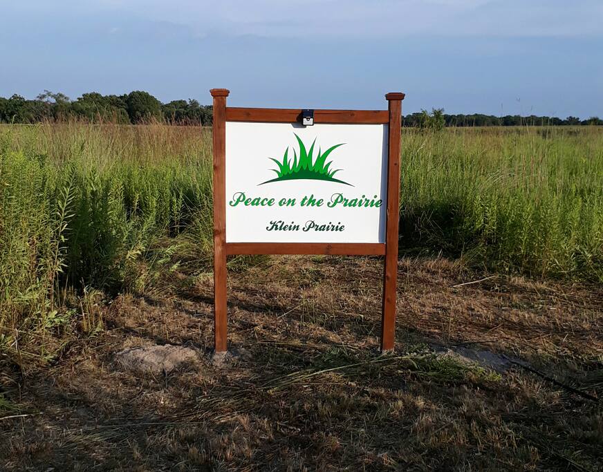 As you enter our drive you'll see this entrance sign. Make sure it's this sign. We have two units and the second one is Peace on the Prairie TOO.