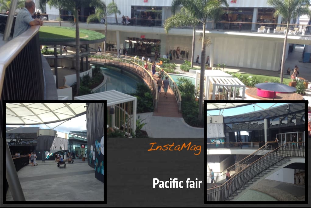 You can walk or drive(5 mins) to gold coast newest attraction.The newly renovated and exciting Pacific Fair.