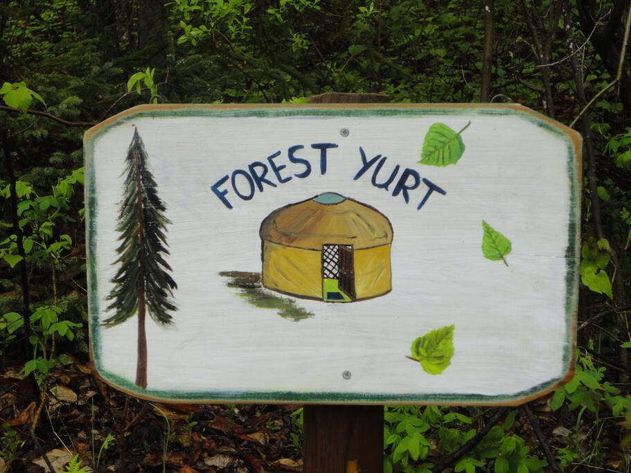 Look for this sign that marks the driveway to the magical yurt.
