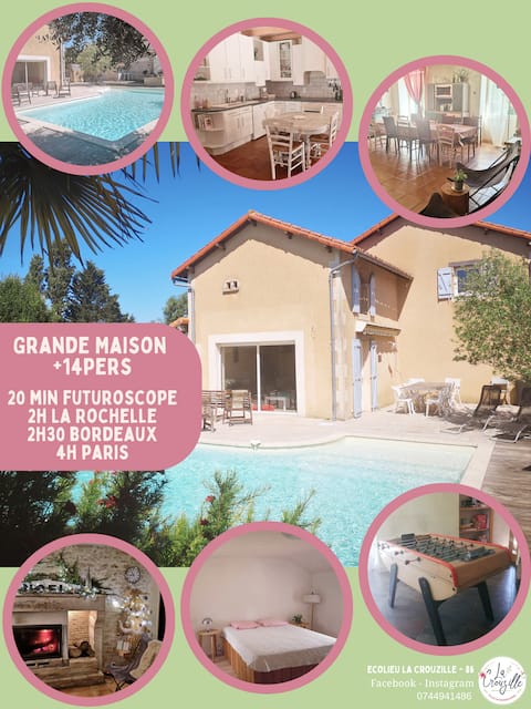 Large Friendly House 14p+ - Futuroscope 20min
