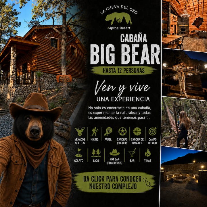 La Cueva Del Oso - Big Bear - Nuevo Leon