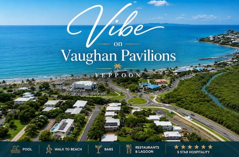 Vibe on Vaughan Pavilions - 250m to the lagoon