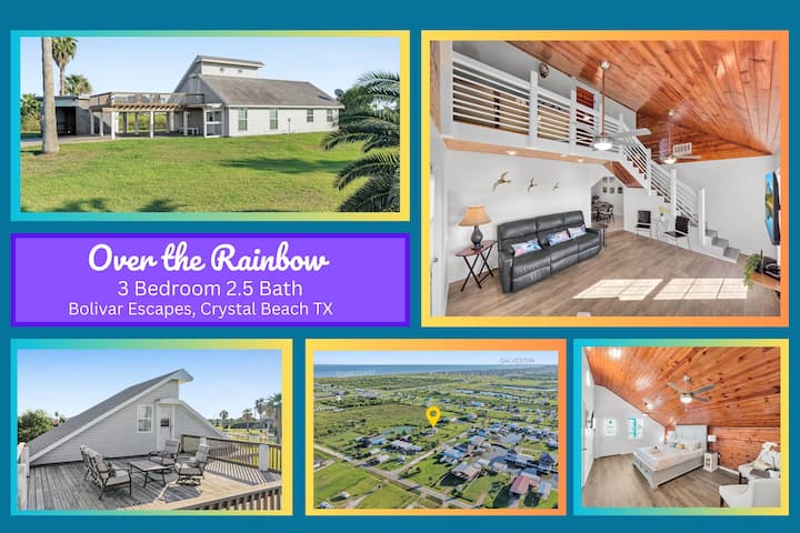 Over The Rainbow - Crystal Beach, TX