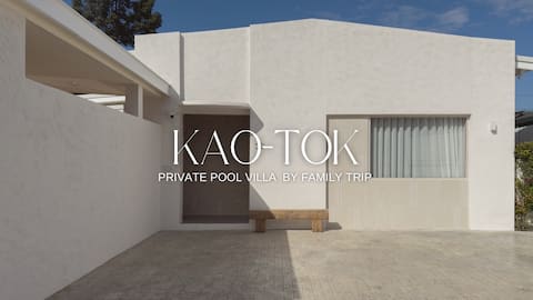 Kao-Tok Private Pool Villa By Family trip