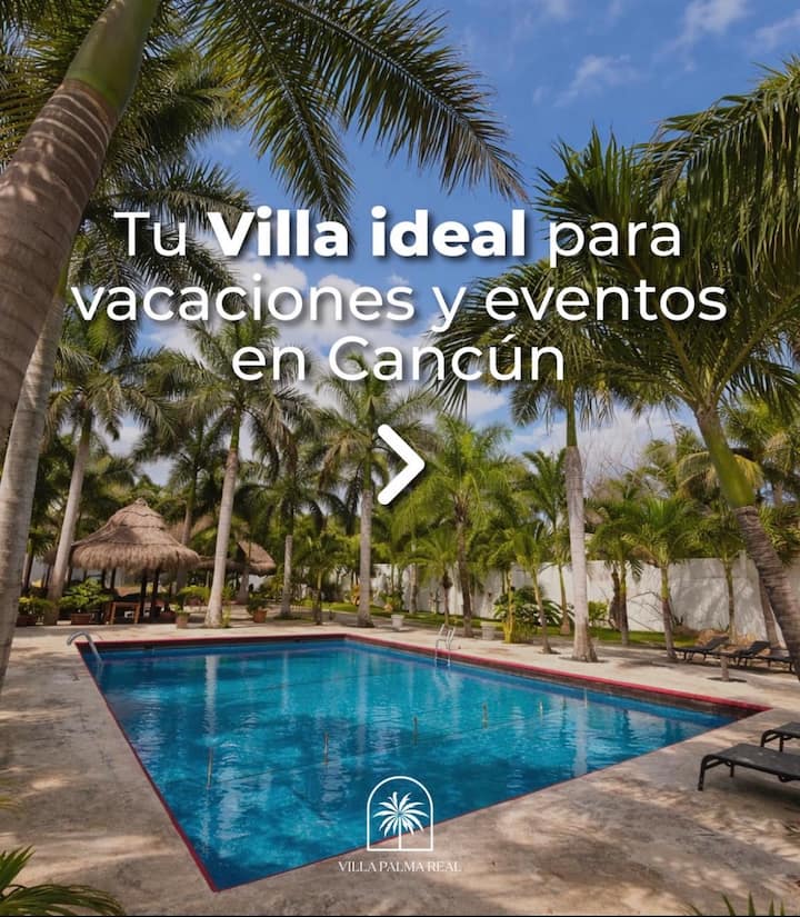 Villa Palma Real Tu Oasis Privado En Cancún - Cancún