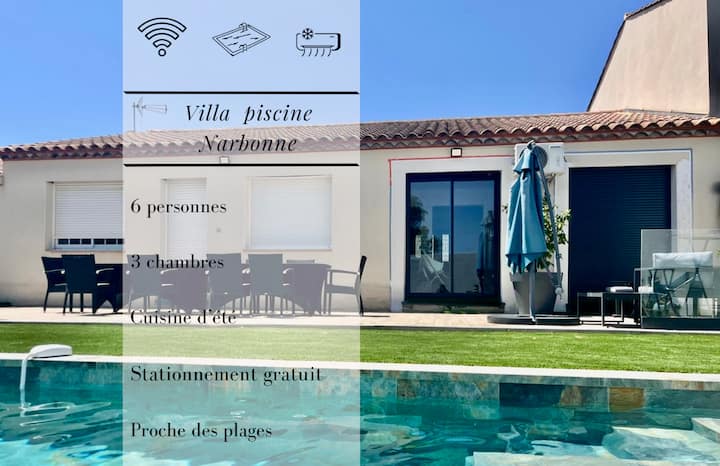 Villa Piscine Narbonne - 6pers - 3chambres - Clim - Narbonne