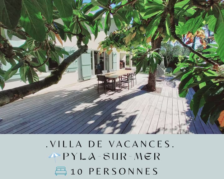 Anouste, Villa De Vacances Au Pyla-sur-mer - La Teste-de-Buch
