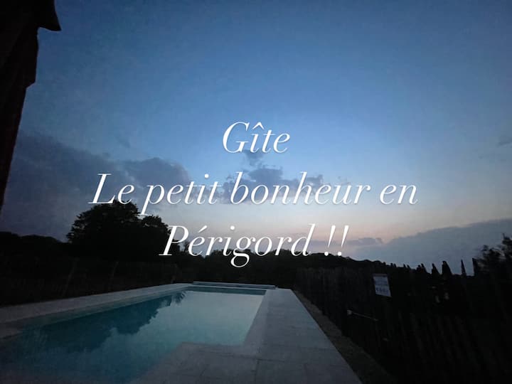 Gîte Lepetit Bonheur Séjour En Amoureux Périgord - Dordogne