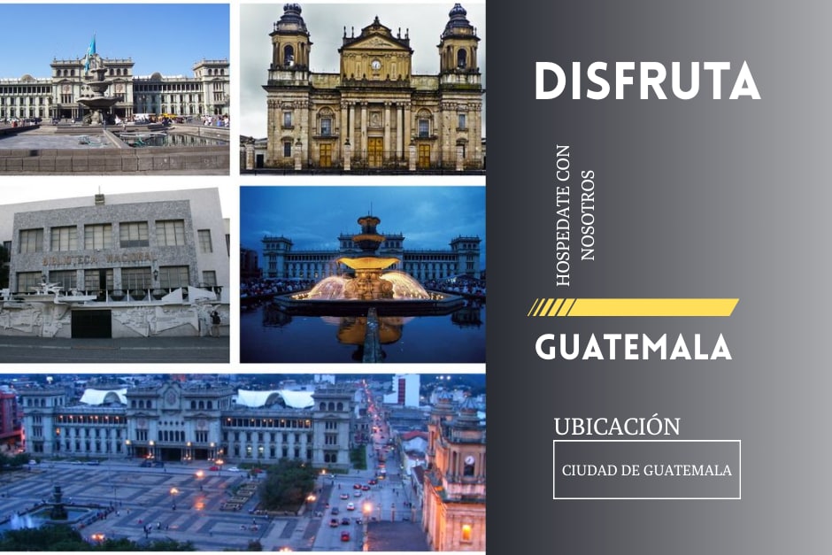 A collage of notable landmarks in Ciudad de Guatemala is presented, showcasing architectural designs ranging from historic buildings to modern structures. The layout features a fountain, vibrant city squares, and cityscapes, illustrating the cultural richness and urban environment of the area.