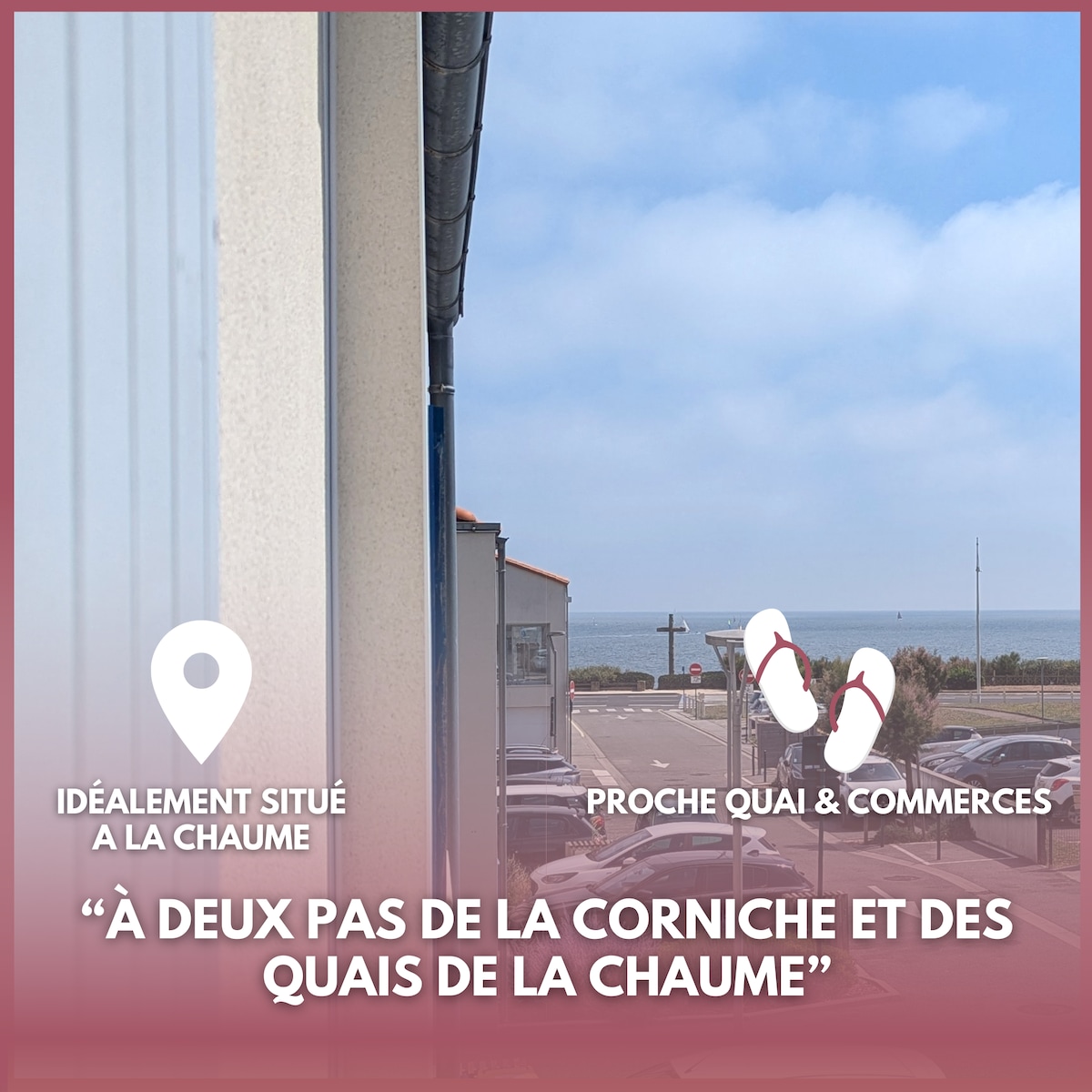 A view from the property showcases the proximity to the ocean, with the coastline visible in the distance. Nearby, the charming streets of La Chaume can be seen, suggesting easy access to local shops and waterfront areas.