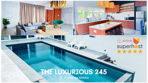 The Luxurious 245, A Famosa Melaka