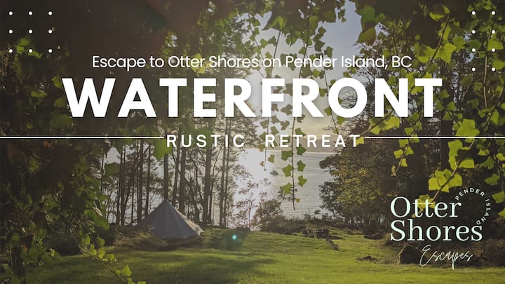 Quiet Waterfront Estate For Weddings & Groups - North Pender Island