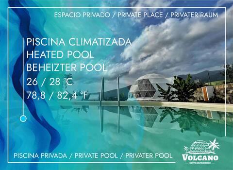 Domo Volcano Suite Experience. Heated Pool