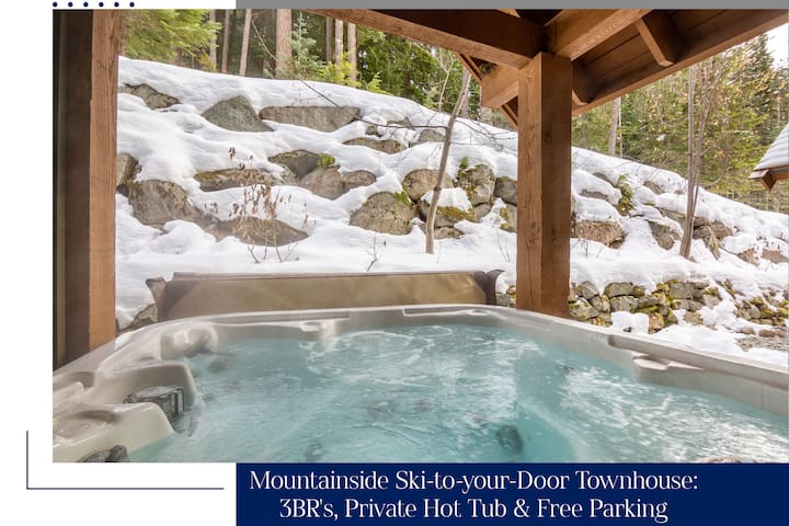 3-bed, Private Hot Tub, Free Parking! - Whistler
