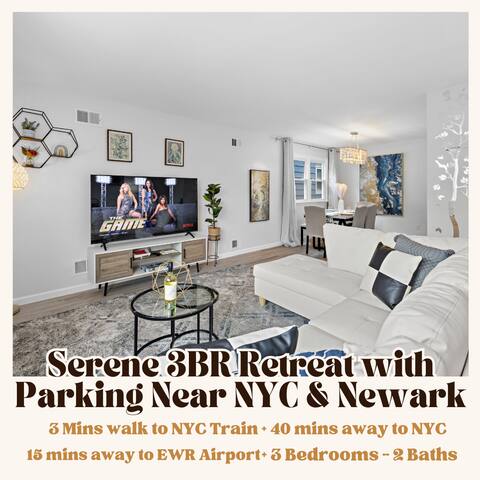 Serene 3BR Retreat with Parking Near NYC & Newark