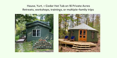 House, Yurt, + Hot Tub- 16 acres