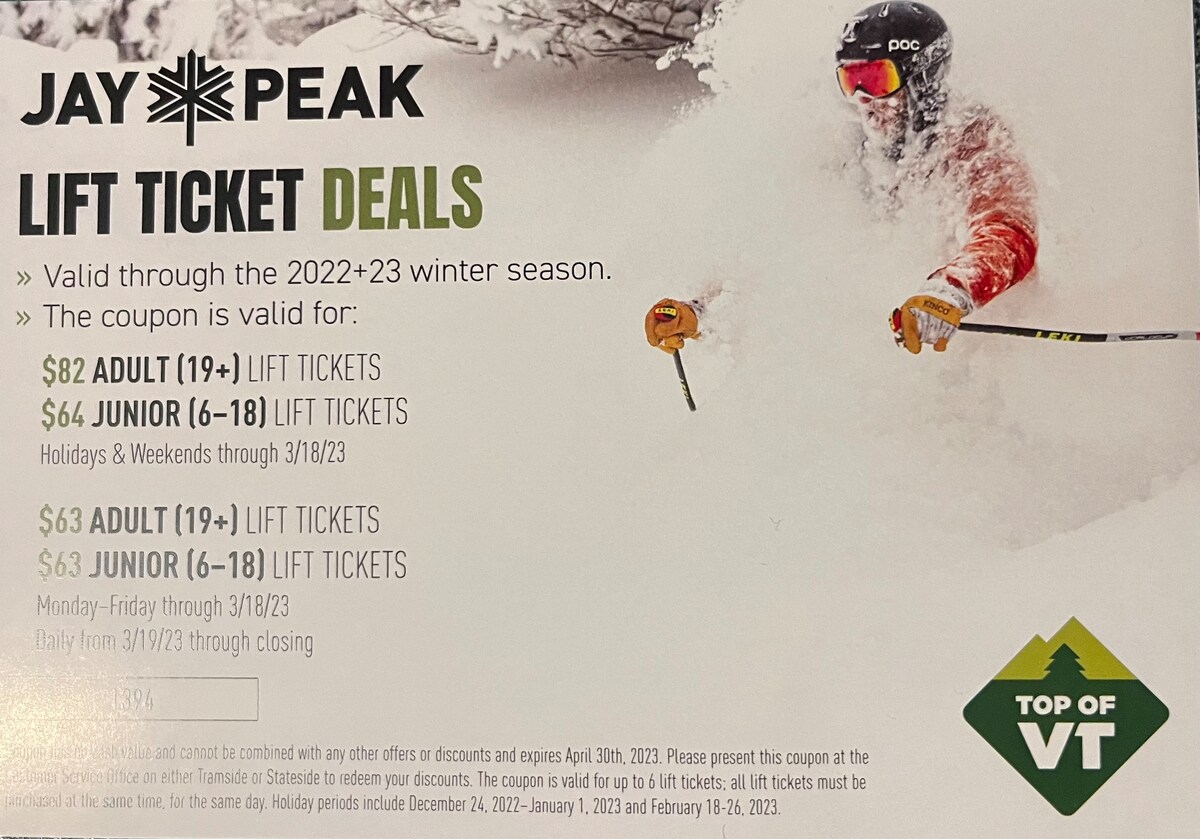 A promotional flyer for Jay Peak lift ticket deals features a skier in action. Pricing for lift tickets is displayed, with rates for adults and juniors. The expiration date is noted for the 2022-2023 winter season.