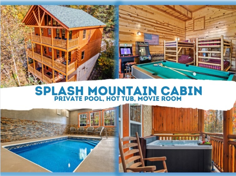 The exterior of Splash Mountain Cabin showcases a rustic wooden design across three stories, surrounded by trees. The interior features cozy sleeping spaces with bunk beds and a billiards table. An inviting indoor pool and a hot tub area complete the amenities.